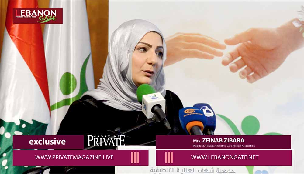 Mrs. ZEINAB ZIBARA President : Founder Palliative Care Passion Association